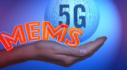 MEMS and 5G MEMS and 5G