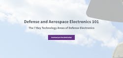 Defense and Aerospace Electronics 101 Defense and Aerospace Electronics 101