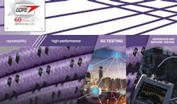 Smaller, Lighter Cables Aim at 5G Measurements Smaller, Lighter Cables Aim at 5G Measurements