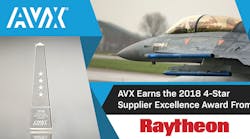 AVX Corp. was recently presented with the 4-Star Supplier Excellent Award from Raytheon&rsquo;s Integrated Defense Systems (IDS) business unit.
