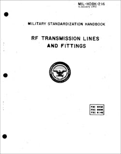 1. Perhaps the worst example of the stubborn resistance to change in DoD standards is MIL-HDBK-216, a handbook that covers RF transmission lines and connectors that hasn’t been revised since 1962. (Source: Abbott Aerospace Canada Ltd.) 1. Perhaps the worst example of the stubborn resistance to change in DoD standards is MIL-HDBK-216, a handbook that covers RF transmission lines and connectors that hasn’t been revised since 1962. (Source: Abbott Aerospace Canada Ltd.)