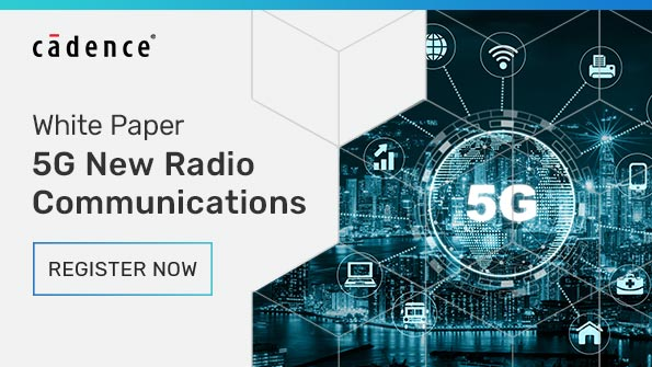 Cadence Whitepaper5 G 595x335 Mwrf 121020 Kmr