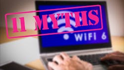 11 Myths Wifi6 6373fa179eb28 11 Myths Wifi6 6373fa179eb28