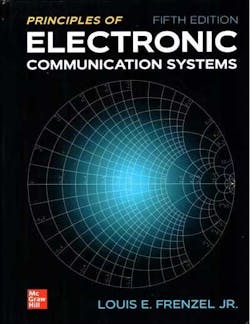 The book “Principles of Electronic Communication Systems” is now in its fifth edition. The book “Principles of Electronic Communication Systems” is now in its fifth edition.
