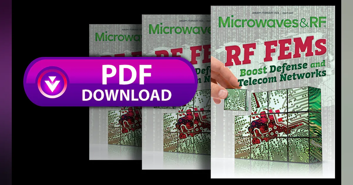 Rf Download Microwaves & RF Digital Edition: January-February 2024 (Download ...