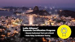 LoRa Alliance Expands Certification Program with Addition of Relay Testing.