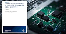 6792b6c24234f99e698bb547 Ed App Note Testing True Performance Of Adcs 154 6792b6c24234f99e698bb547 Ed App Note Testing True Performance Of Adcs 154