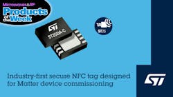 Check out the latest Microwaves & RF Products of the Week! Check out the latest Microwaves & RF Products of the Week!