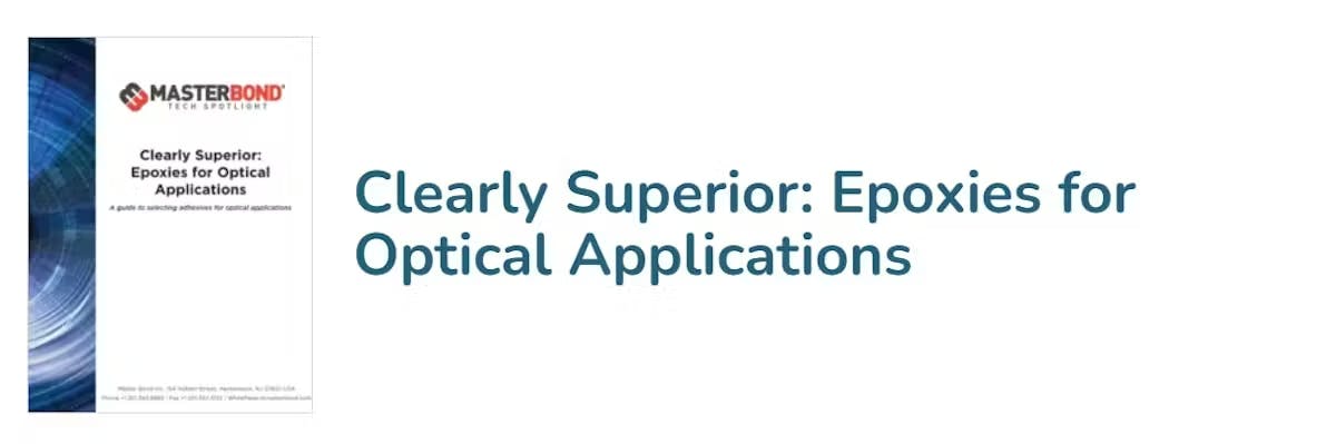 Master Bond Epoxies for Optical Applications