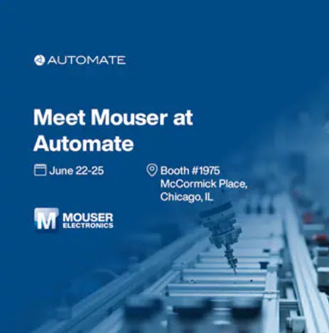 Meet Mouser at Automate