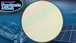 Check out the latest Microwaves & RF Products of the Week!