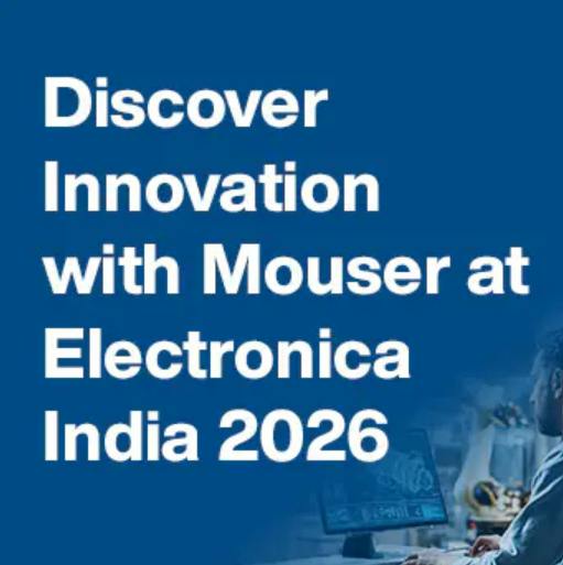 Mouser at Electronica India 2026